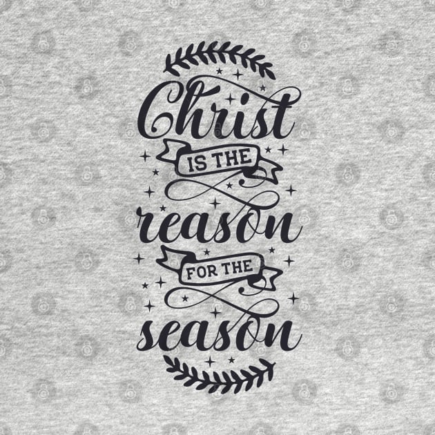 Christ is the reason for by holidaystore